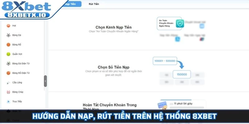 Hướng dẫn nạp, rút tiền trên hệ thống 8Xbet