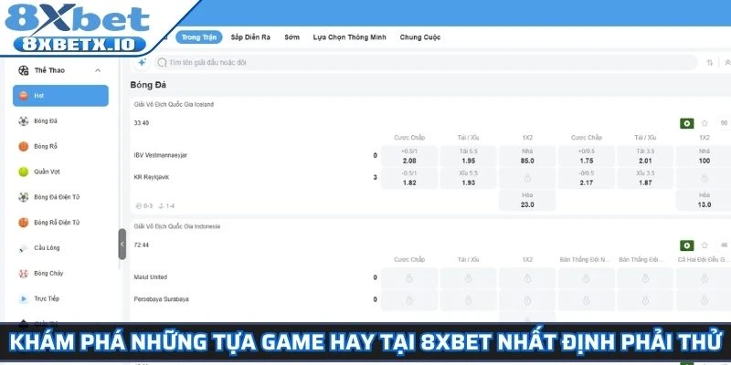 Khám phá những tựa game hay tại 8Xbet nhất định phải thử