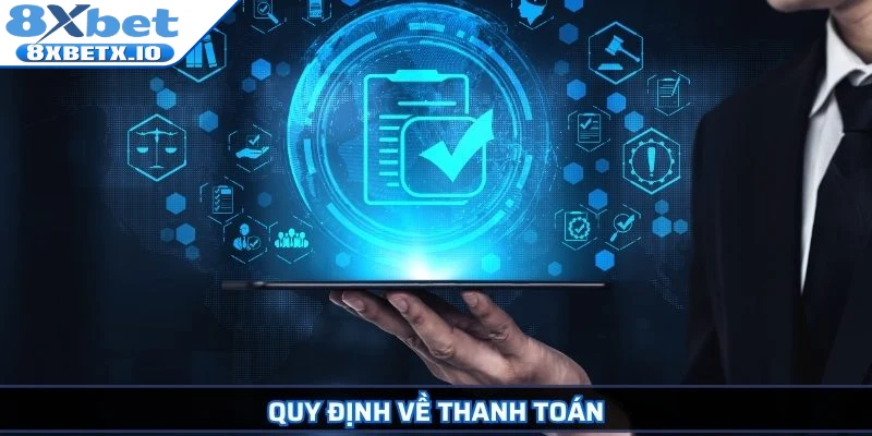 Quy định về thanh toán
