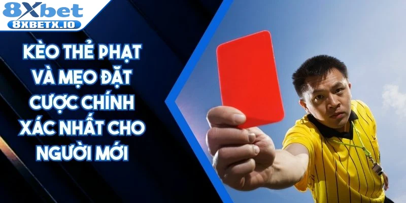 Kèo thẻ phạt
