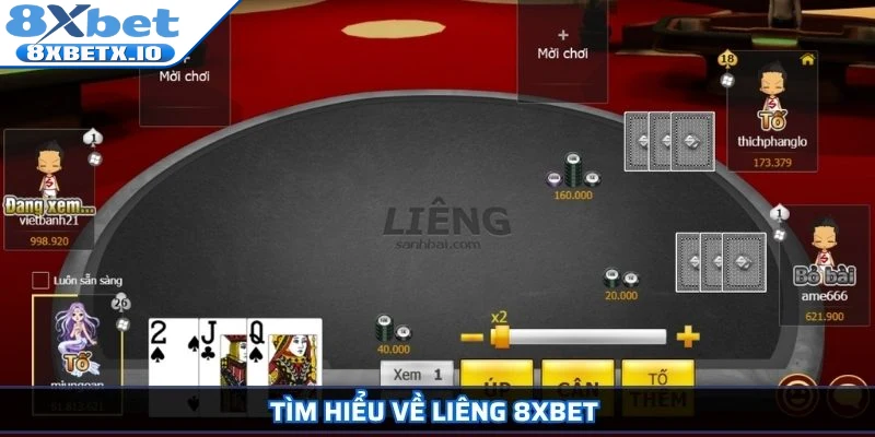 Tìm hiểu về Liêng 8Xbet