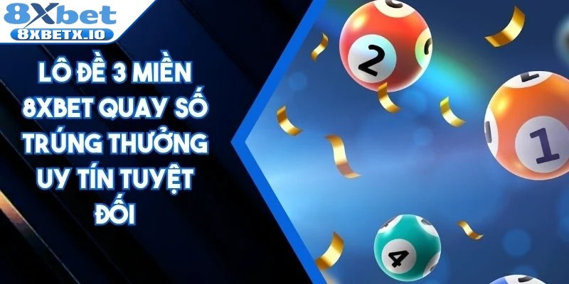 Lô đề 3 miền