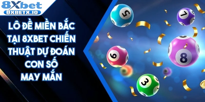 Lô Đề Miền Bắc