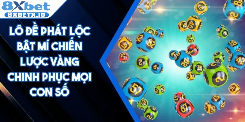 Lô Đề Phát Lộc