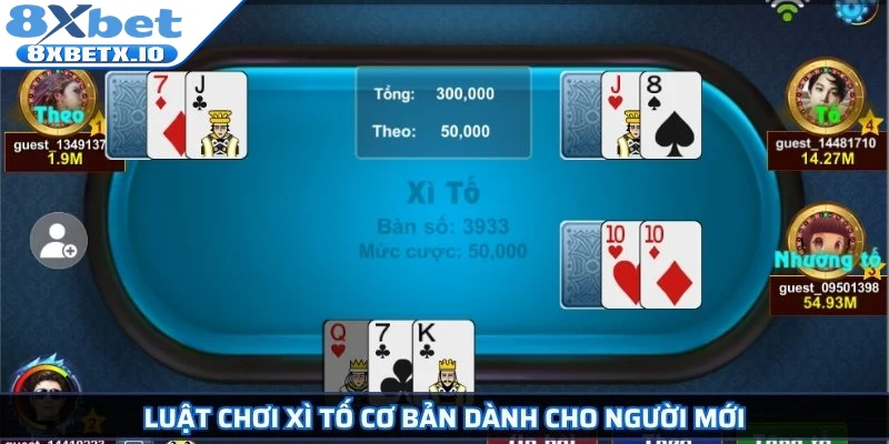 Luật chơi Xì Tố cơ bản dành cho người mới