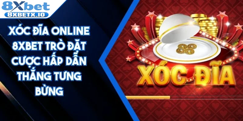 Xóc Đĩa Online